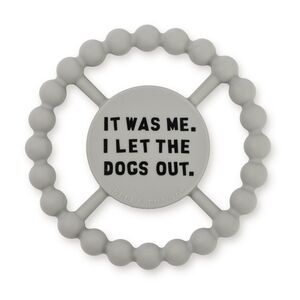 I  Let the Dogs Out Happy Teether